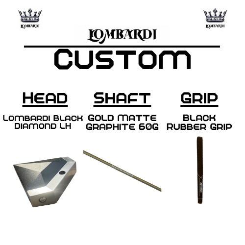 Lombardi Custom Black Diamond Schlägel für Linkshänder